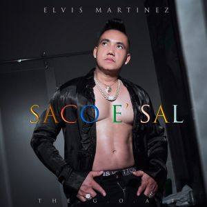 Elvis Martinez – Saco E Sal